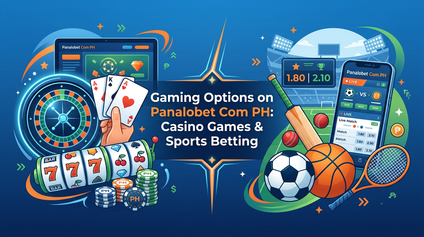 Gaming Options on Panalobet Com PH: Casino Games & Sports Betting